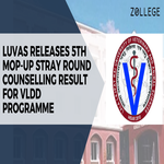 LUVAS Releases 5th Mop Up Stray Round Counselling Result for VLDD Programme
